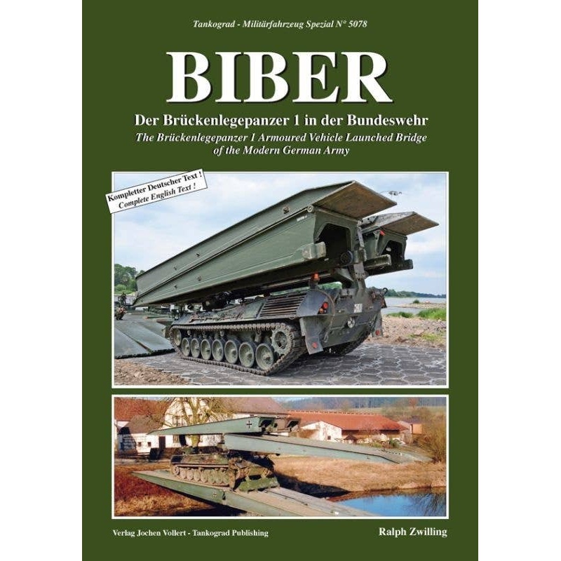BIBER The Brueckenlegepanzer 1 Armoured Vehicle Launched Bridge in Modern German Army Service