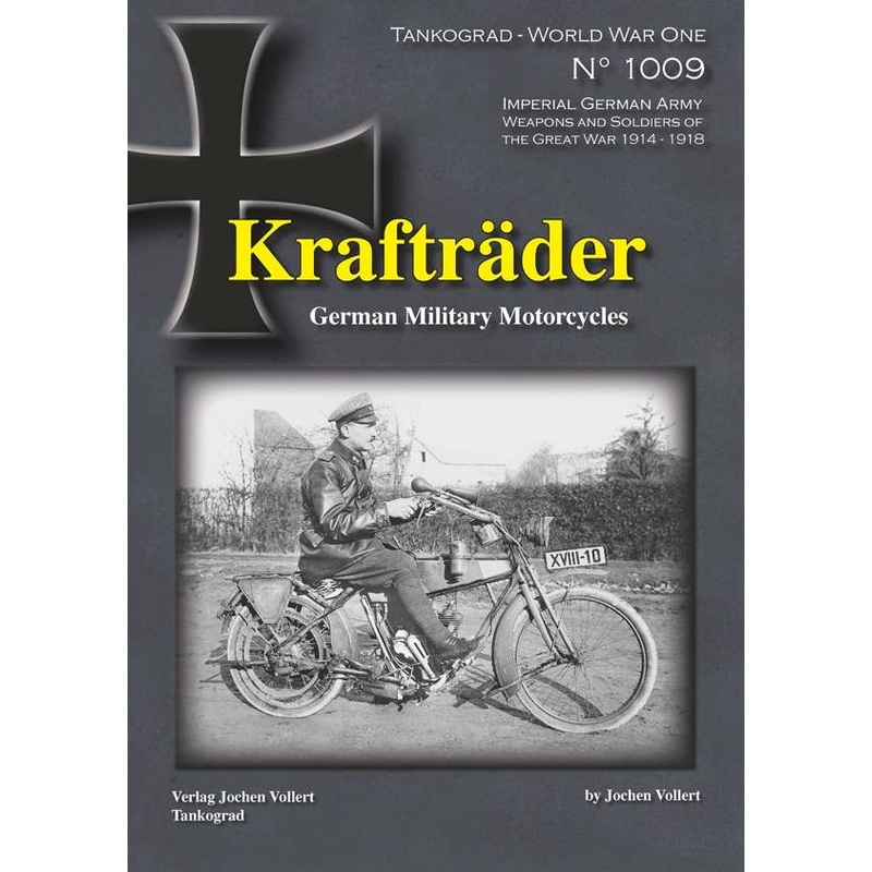 World War I Special Edition WW.I History Of German Military Motorcycles