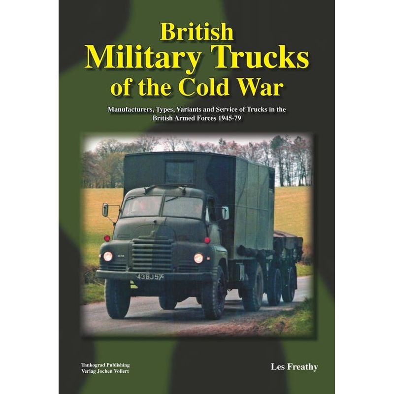 British Military Trucks of the Cold War