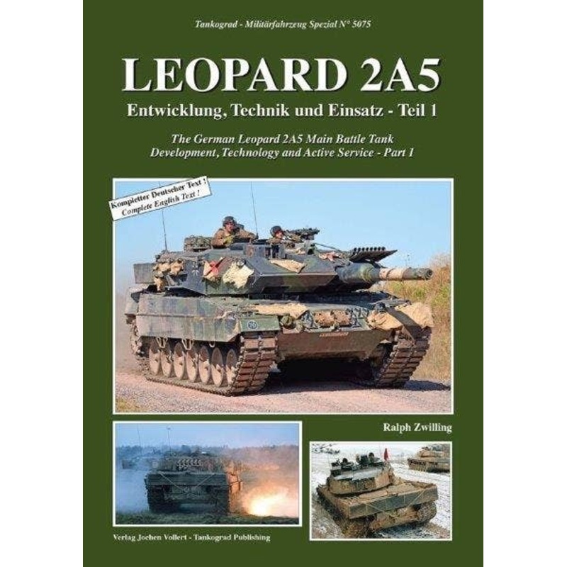 LEOPARD 2A5 The German Leopard 2A5 Main Battle TankDevelopment, Technology and Active Service Part 1