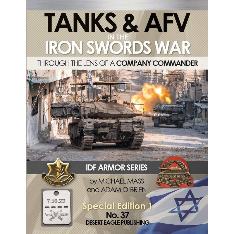 No. 37 Tanks and AFV in the Iron Swords War Through the Lens of a Company Commander