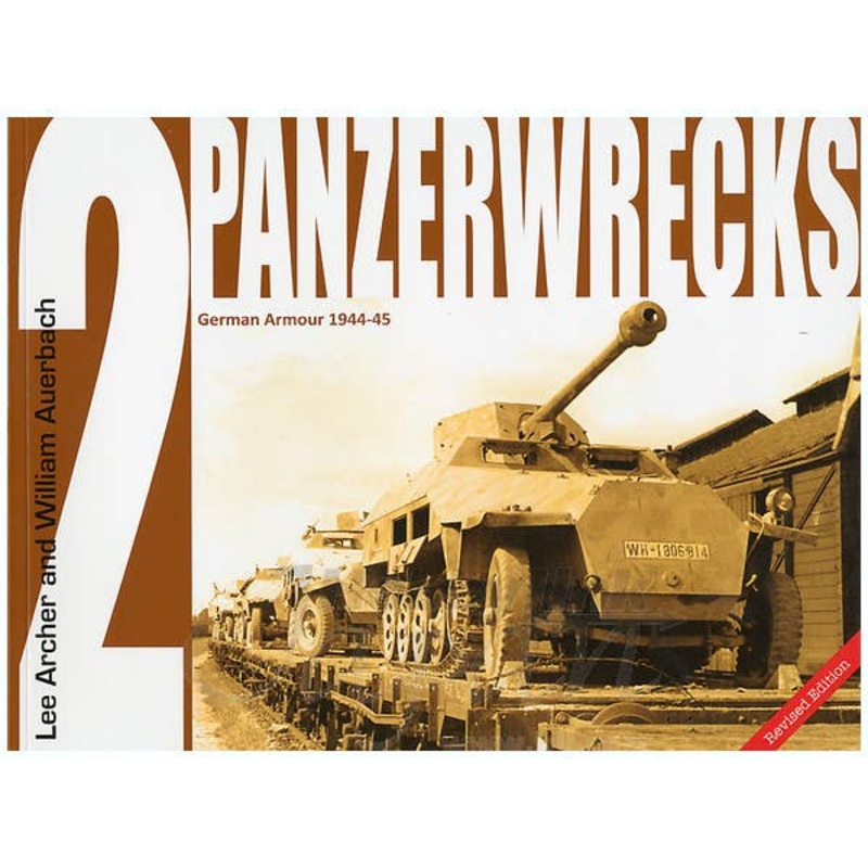 Panzerwrecks 2: German Armour 1944-45