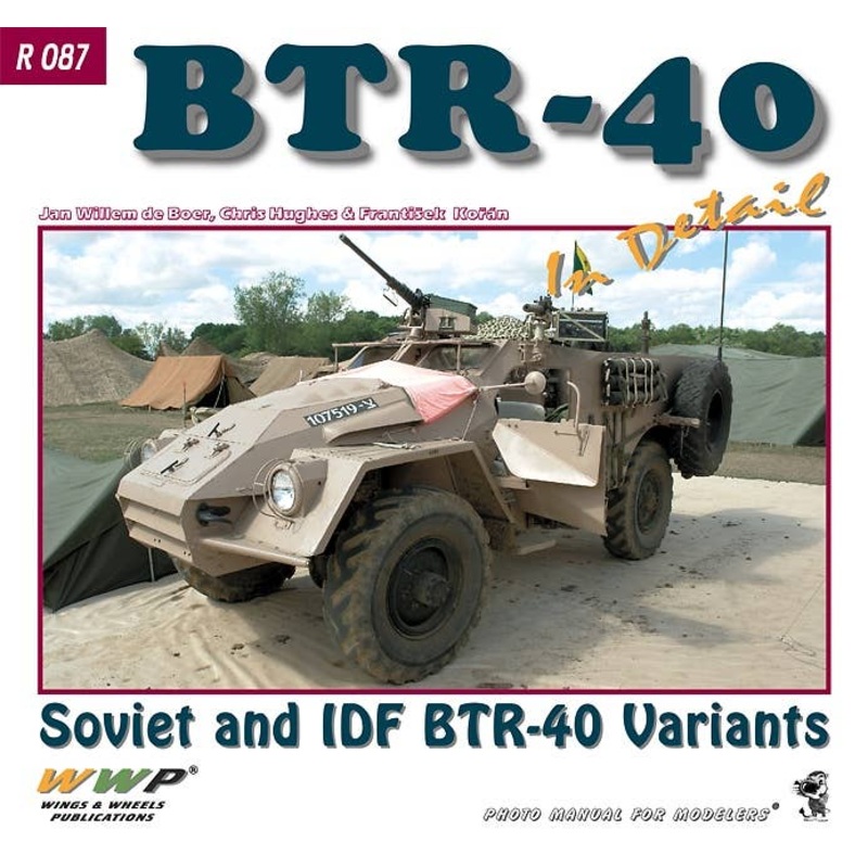 BTR-40 in Detail Soviet and IDF BTR-40 Variants