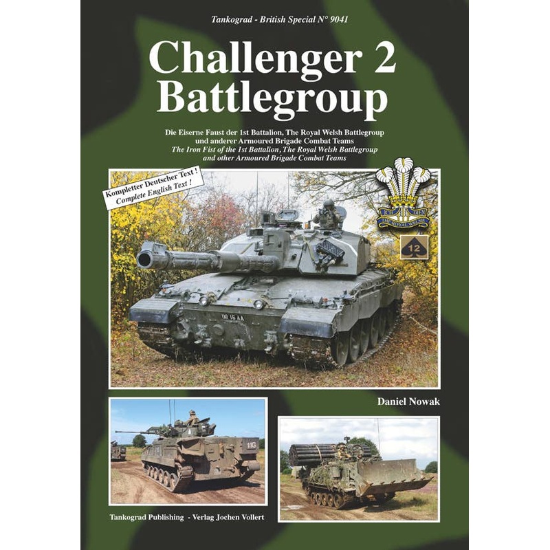 Challenger 2 Battlegroup The Iron Fist of the 1st Battalion, The Royal Welsh Battlegroup and other Armoured Brigade Combat Teams