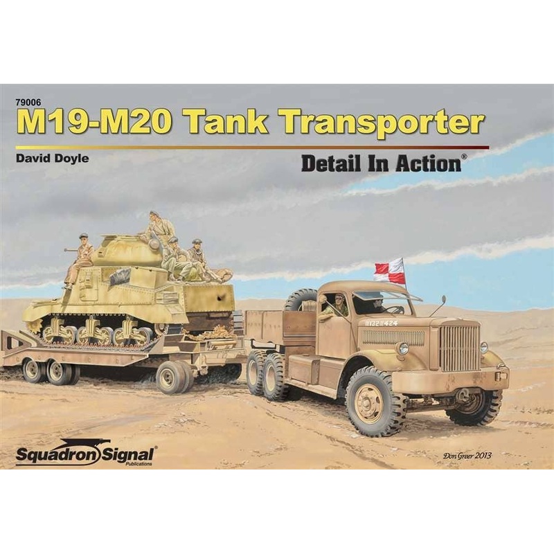 M19-M20 Tank Transporter Detail in Action (HB)