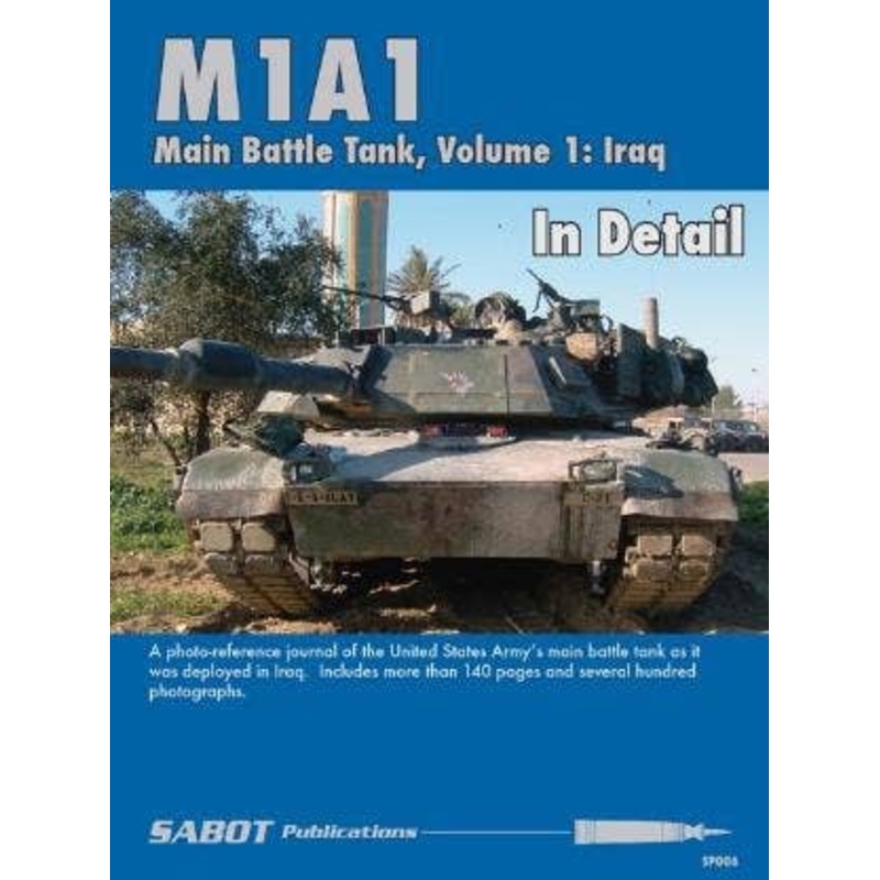 M1A1 in Detail volume 1: Iraq
