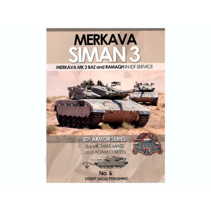 Merkava Siman 3: Merkava Mk.3 BAZ and Ramaqh in IDF Service