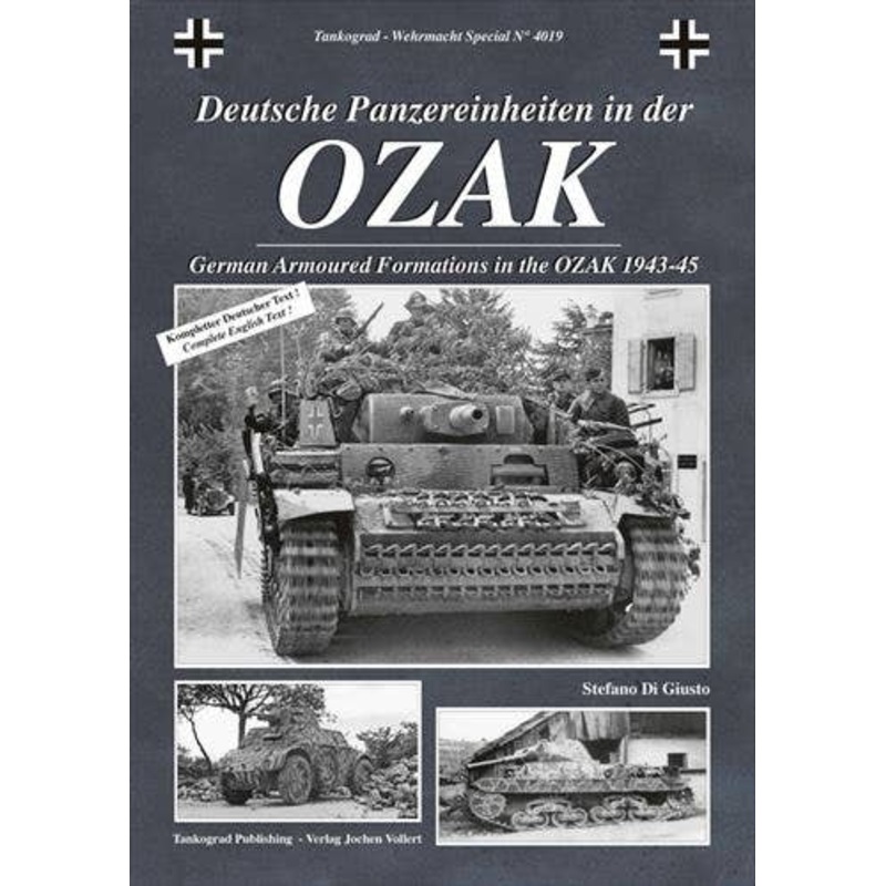Deutsche Panzereinheiten in der OZAK German Armoured Formations in the OZAK 1943-45