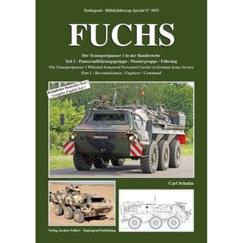 FUCHS The Transportpanzer 1 Wheeled Armoured Personnel Carrier in German Army Service Part 2 Reconnaissance / Engineer / Command
