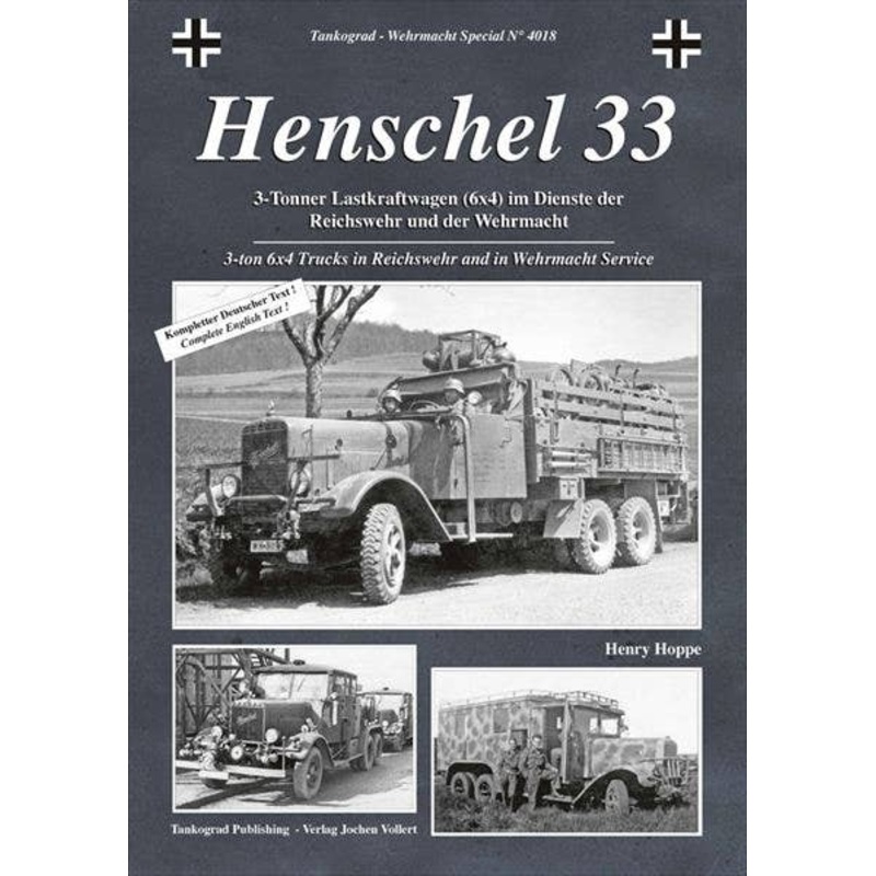 Henschel 33 3-ton 6x4 Trucks in Reichswehr and in Wehrmacht Service