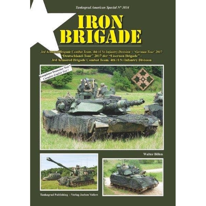 Iron Brigade 3rd Armored Brigade Combat Team, 4th (US) Infantry Division "German Tour" 2017