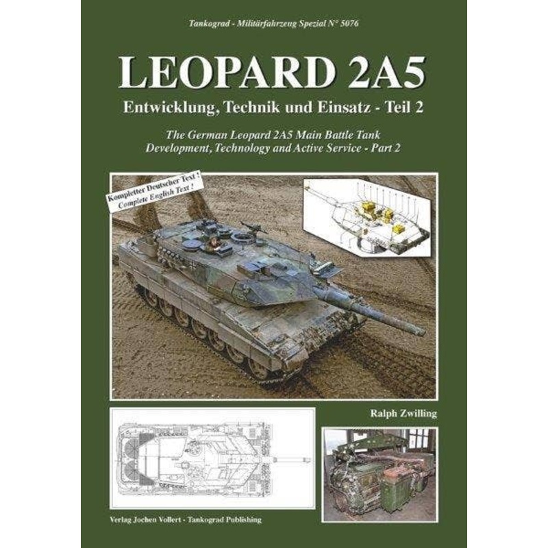 LEOPARD 2A5 The German Leopard 2A5 Main Battle Tank Development, Technology and Active Service Part 2