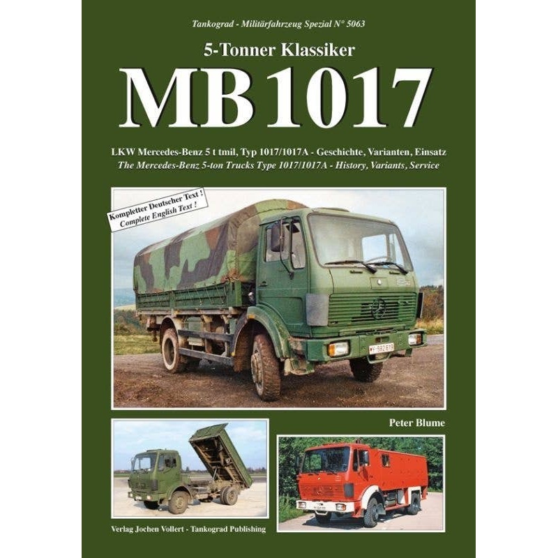 MB 1017 The Mercedes-Benz 5-ton Trucks Type 1017/1017A History, Variants, Service