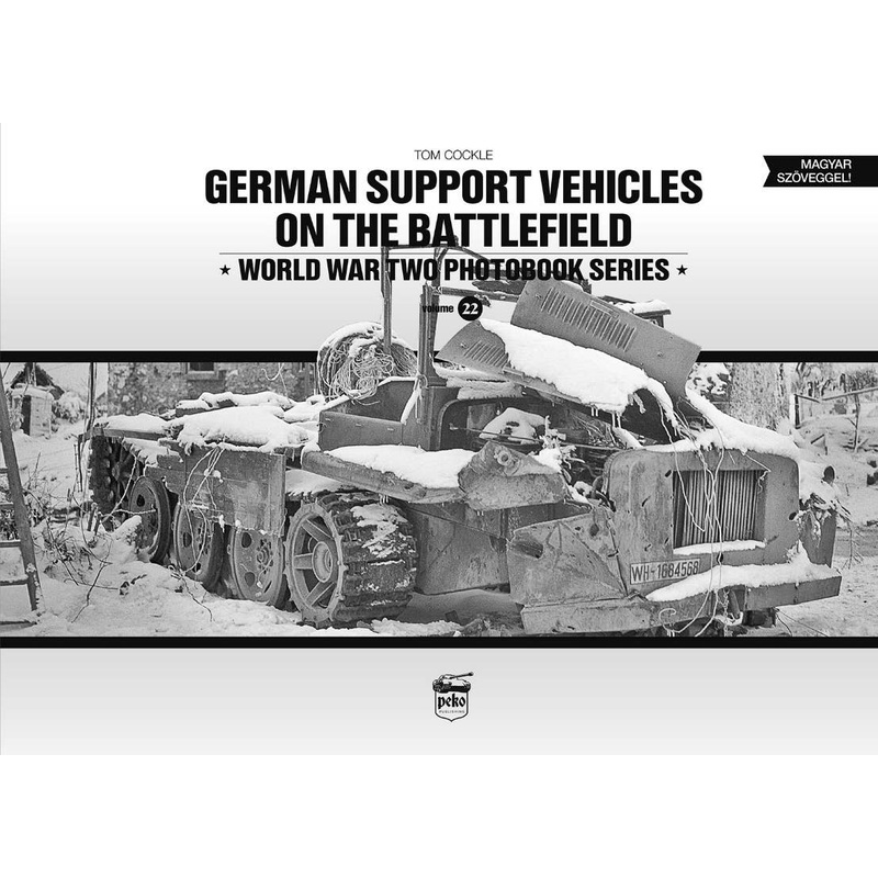 German Army Support Vehicle Battlefield Photobook