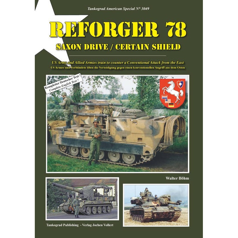 Reforger 78 Saxon Drive / Celtan Shield US Forces Countering Conventional Attacks from the East / Allied Exercises