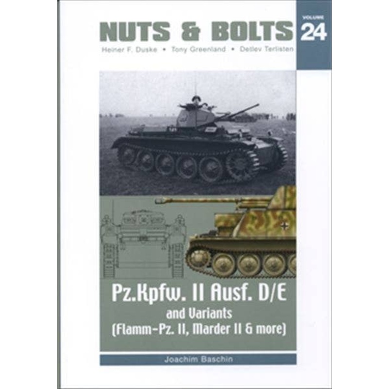 Volume 24: Pz II D/E, Marder II D, FlammPz II - Sd.Kfz. 121 & Sd.Kfz. 122 & Sd.Kfz. 131