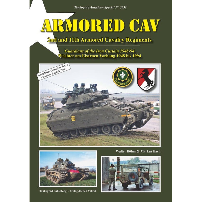 ARMORED CAV 2nd and 11th Armored Cavalry Regiments Guardians of the Iron Curtain 1948-94