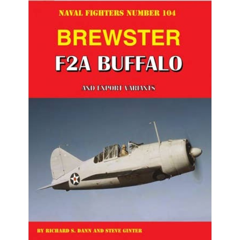 Navel Fighters No.104 Brewster F2A Buffalo and Export Variants