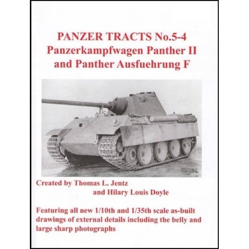 Panzer Tracts No.5-4 Panzerkampwagen Panther II and Panther Ausf.F