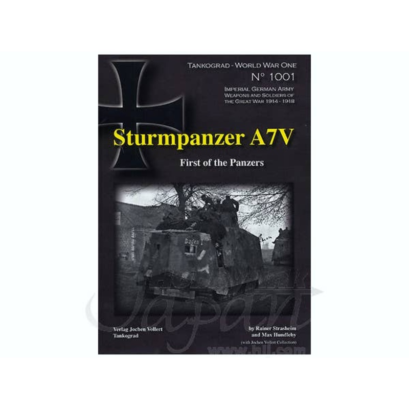 Sturmpanzer A7V: First of the Panzers