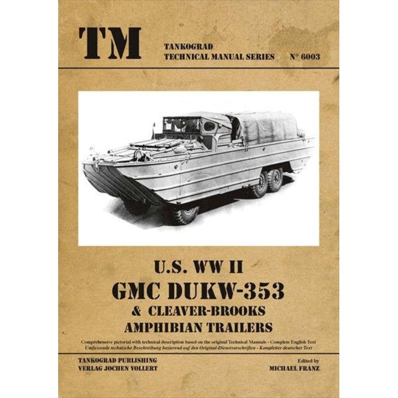 U.S WWII GMC DUKW -353&Cleaver-Brooks Amphibian trailers