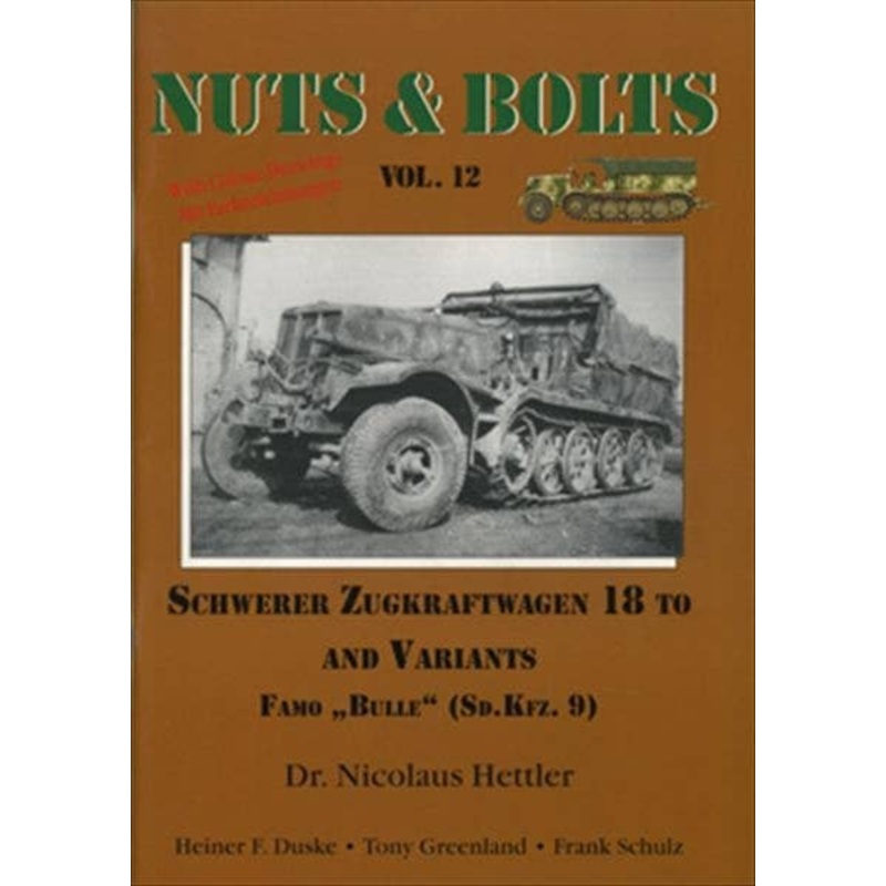 Volume 12: Sd.Kfz. 9 - 18-ton Zgkw FAMO