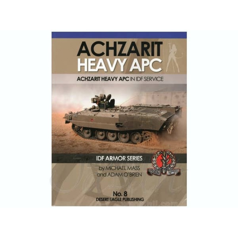 Achzarit Heavy APC in IDF Service