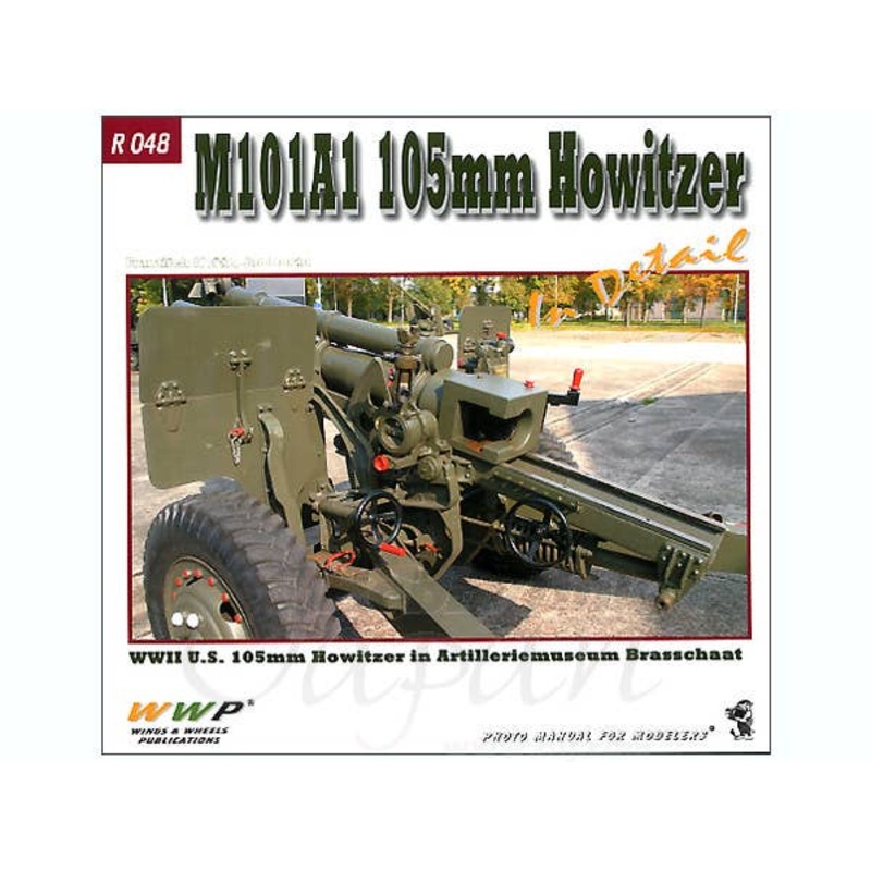 M101A1 105mm Howitzer In Detail