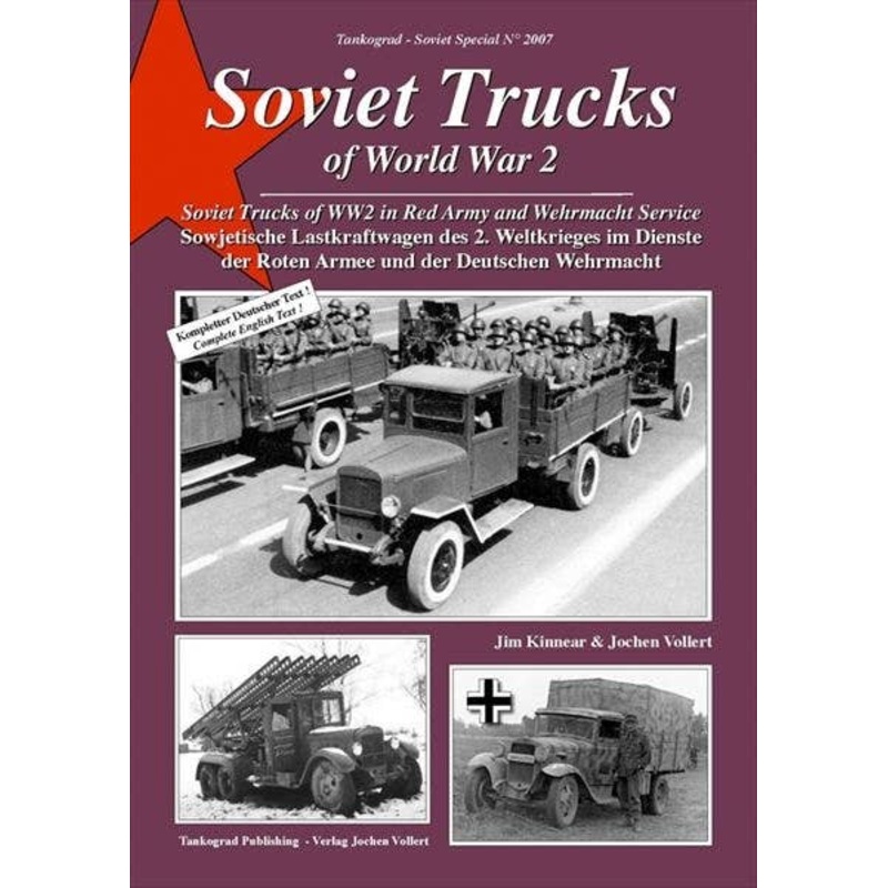Soviet Trucks of WW2 in Red Army and Wehrmacht Service