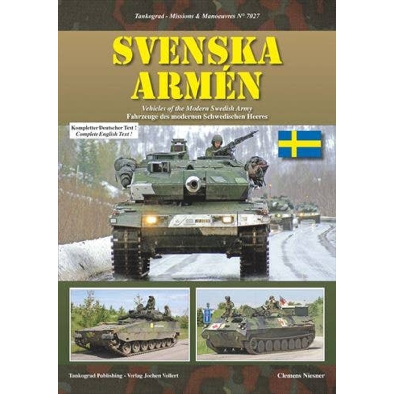Svenska Armen Vehicles of the Modern Swedish Army