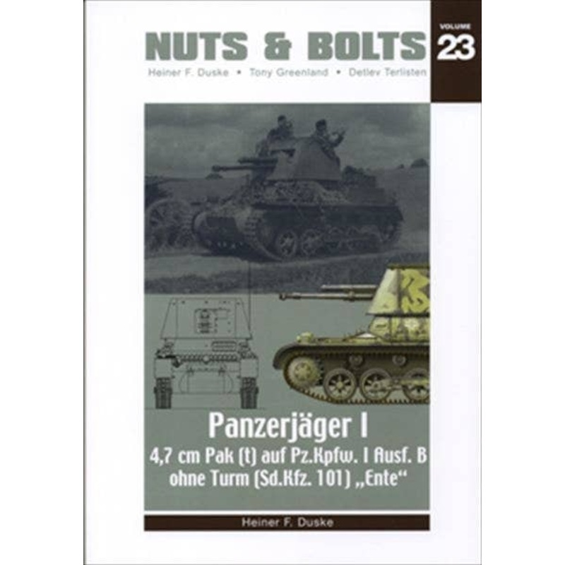 Volume 23: Pz.Jager I Ausf. B & 4,7cm Pak (t) - Sd.Kfz. 101