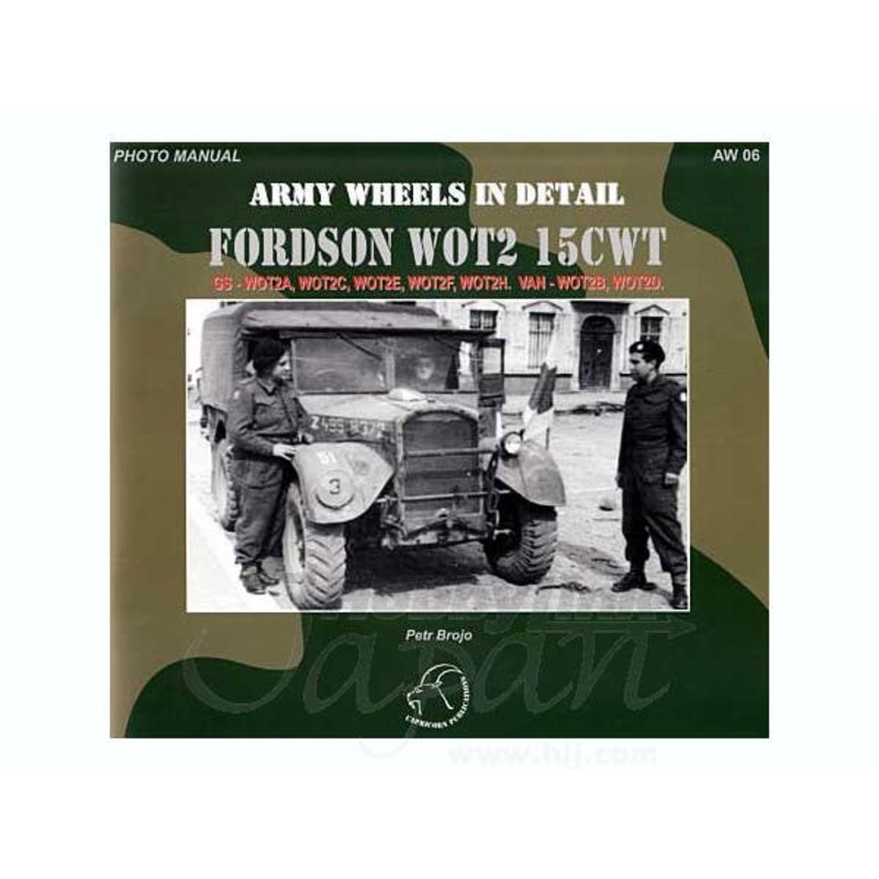 Army Wheels In Detail: Fordson WOT2 15CWT