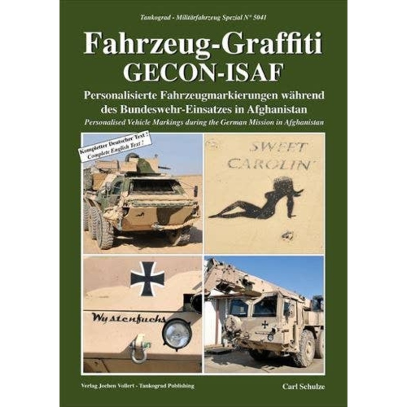 Fahrzeug-Graffiti GECON-ISAF Personalised Vehicle Markings during the German Mission in Afghanistan