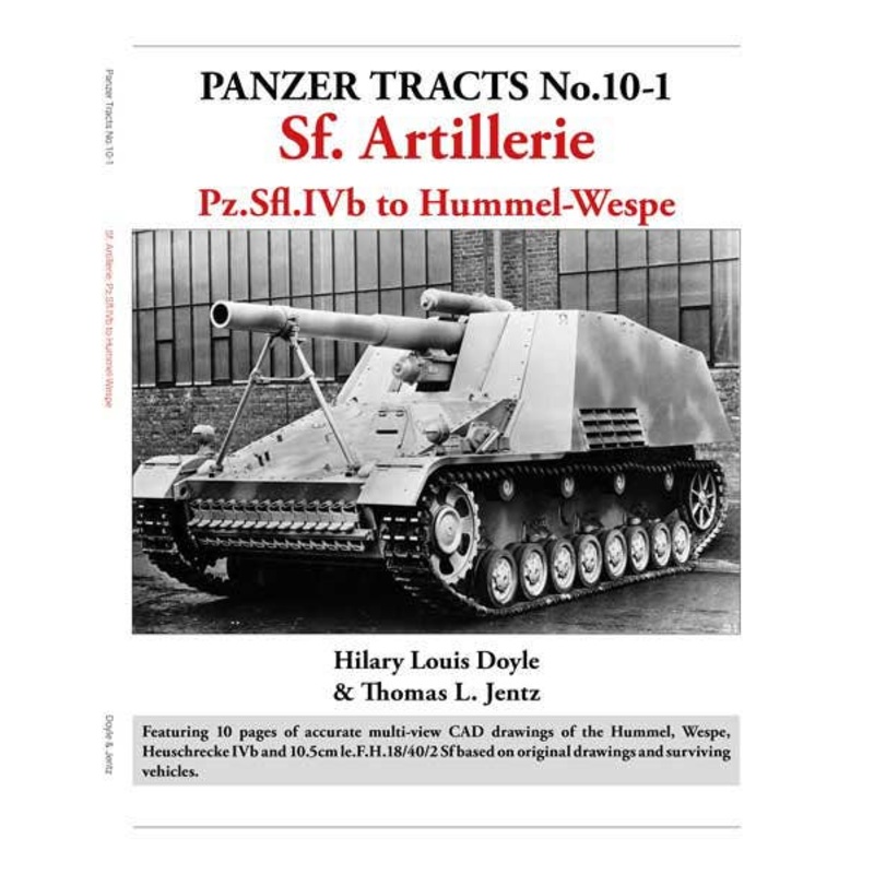 Panzer Tracts No.10-1 Self-Propelled Howitzer Vespe Hummel Heuschrecke