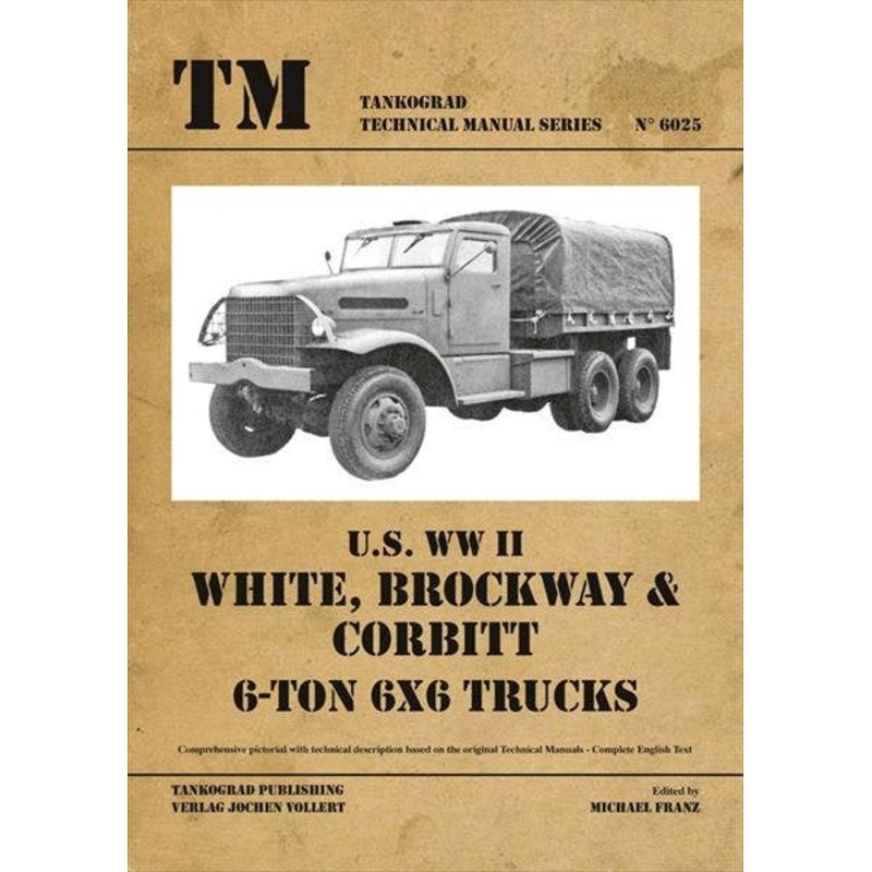 U.S. WW II White-Brockway-Corbitt 6-ton 6x6 Trucks