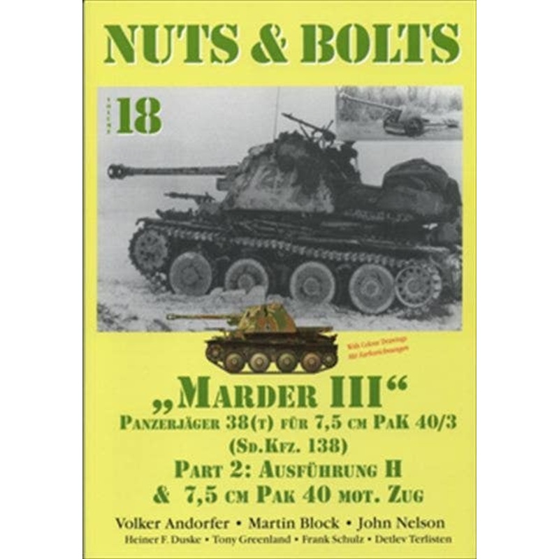 Volume 18: Pz.Jager Marder III H & Pak 40 - Sd.Kfz. 138