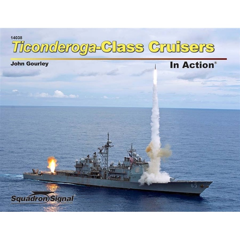 Ticonderoga-Class Cruisers In Action (SC)