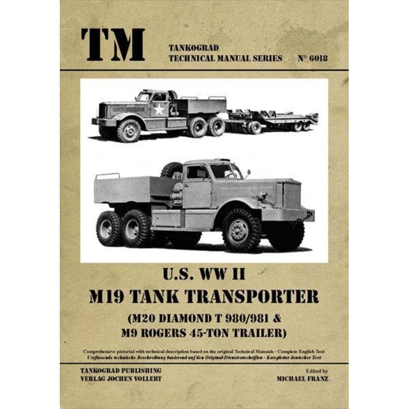 U.S. WW II M19 Tank Transporter
