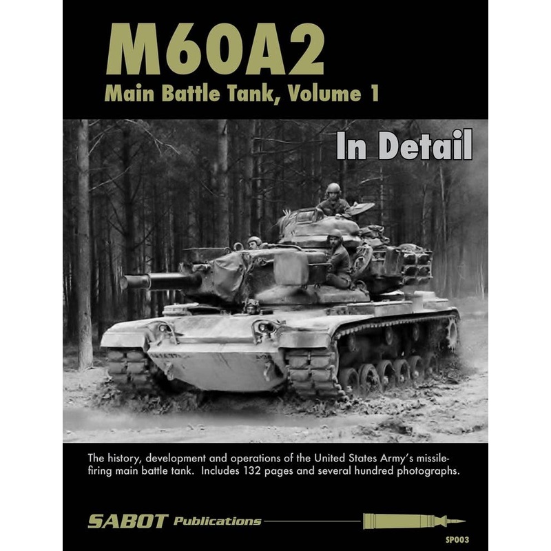 M60A2 Main Battle Tank in Detail Vol. 1