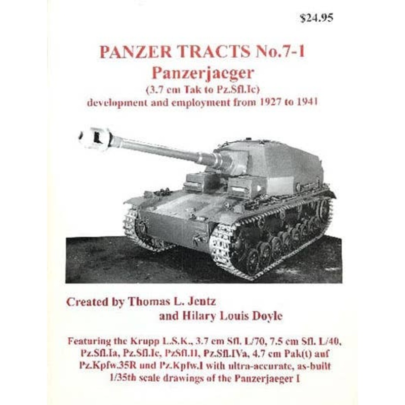 Panzer Tracts No.7-1 Anti-tank Self-propelled Gun 4.7cm I Anti-tank Self-propelled Gun and Others