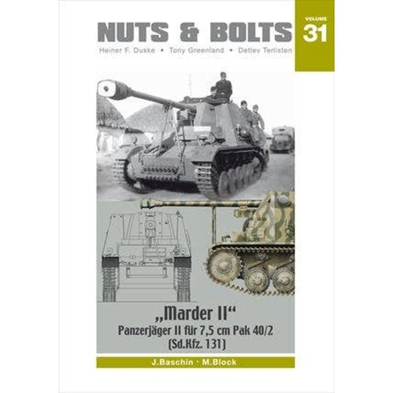 Volume 31: Marder II (Sd.Kfz. 131) - Panzerjager II fur 7,5 cm Pak 40/2
