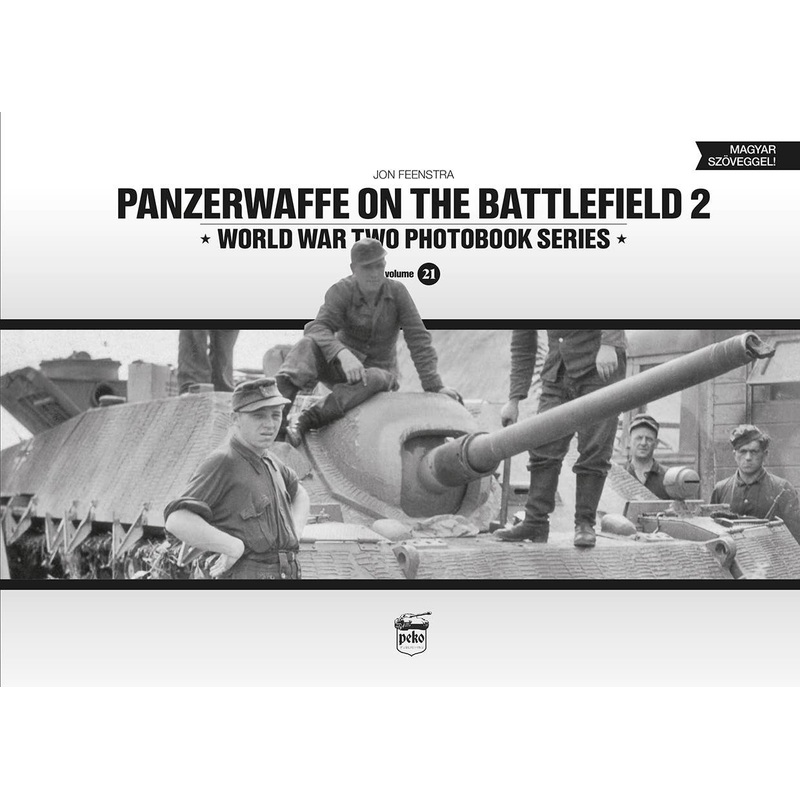 WW2 Photobook Series Vol. 21 - Panzerwaffe on the Battlefield 2