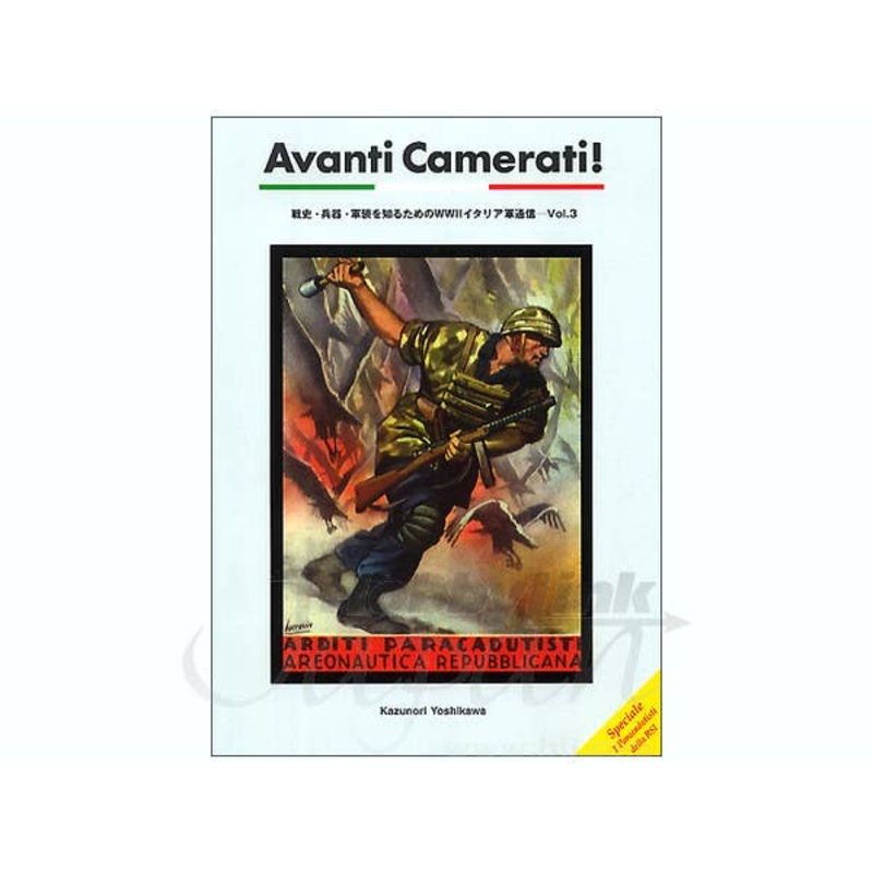 Avanti Camerati! WWII Italian Military Vol. 03