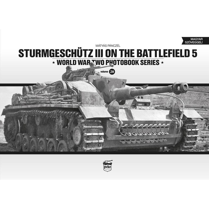WW2 Photobook Series Vol.20 Sturmgeschuetz III on the Battlefield 5